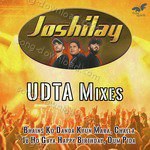 Joshilay (Udta Mixes) - Joshilay Song Download